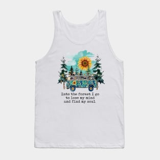 Into The Forest I Go To Lose My Mind Camping Hippie T-Shirt Tank Top